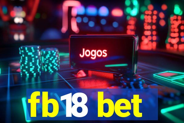 fb18 bet